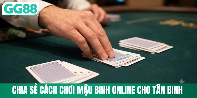Cách Chơi Mậu Binh Online - Cùng GG88 Phá Đảo Bàn Game 2 Chia sẻ cách chơi mậu binh online cho tân binh